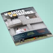 Découvrez le sixième numéro de votre magazine Voisins voisines